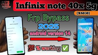 Infinix Note 40x 5g X6838 Frp Bypass Android 14 Inifnix X6848 Frp