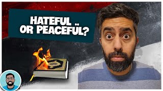 Does the Quran Preach Peace or Hate? You Decide