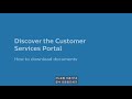 Customer Services Portal - How to download documents