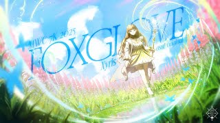 Xyris - FOXGLOVE // osu! original MWC 7K 2025