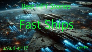 Best HFY Stories: Fast Ships