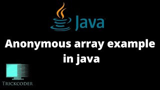 Anonymous array example in java | Anonymous array in java | java tutorial for beginners