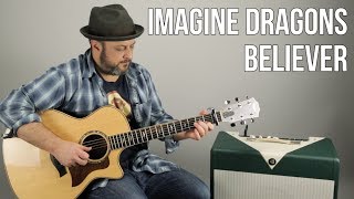 3 Chord Easy Acoustic Song - Imagine Dragons "Believer" Guitar Lesson