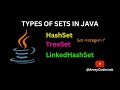 Types of Sets in Java: HashSet, TreeSet, and LinkedHashSet Explained
