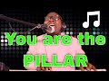 YOU ARE THE PILLAR THAT  HOLDS MY LIFE. GOSPEL SONG