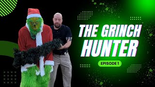 The Grinch Hunter: Episode 1 #christmaslights #grinch #shenanigans