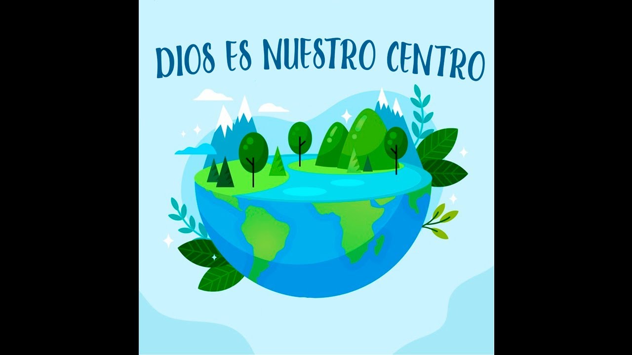 Ep30: Dios Es Nuestro Centro - YouTube