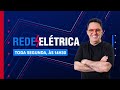 [AO VIVO] REDE ELÉTRICA, COM FERNANDO FERNANDES | 12/08/2024