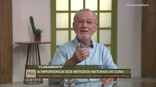 Claramente: A importância dos métodos naturais de cura