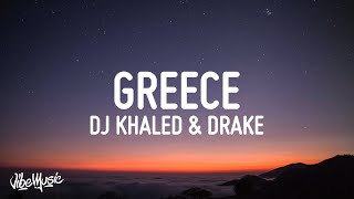 DJ Khaled, Drake - Greece (Lyrics)
