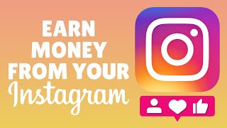 How to Monetize Your Instagram in 2021 - 13 Best Ways