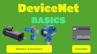 What is DeviceNet Protocol ? DeviceNet basics tutorial