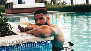 Flights & Feelings Mix - Drake, Rihanna, Beyonce, Wizkid,  H.E.R, PARTYNEXTDOOR,