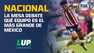 ¿Quién es más grande: Chivas o América?