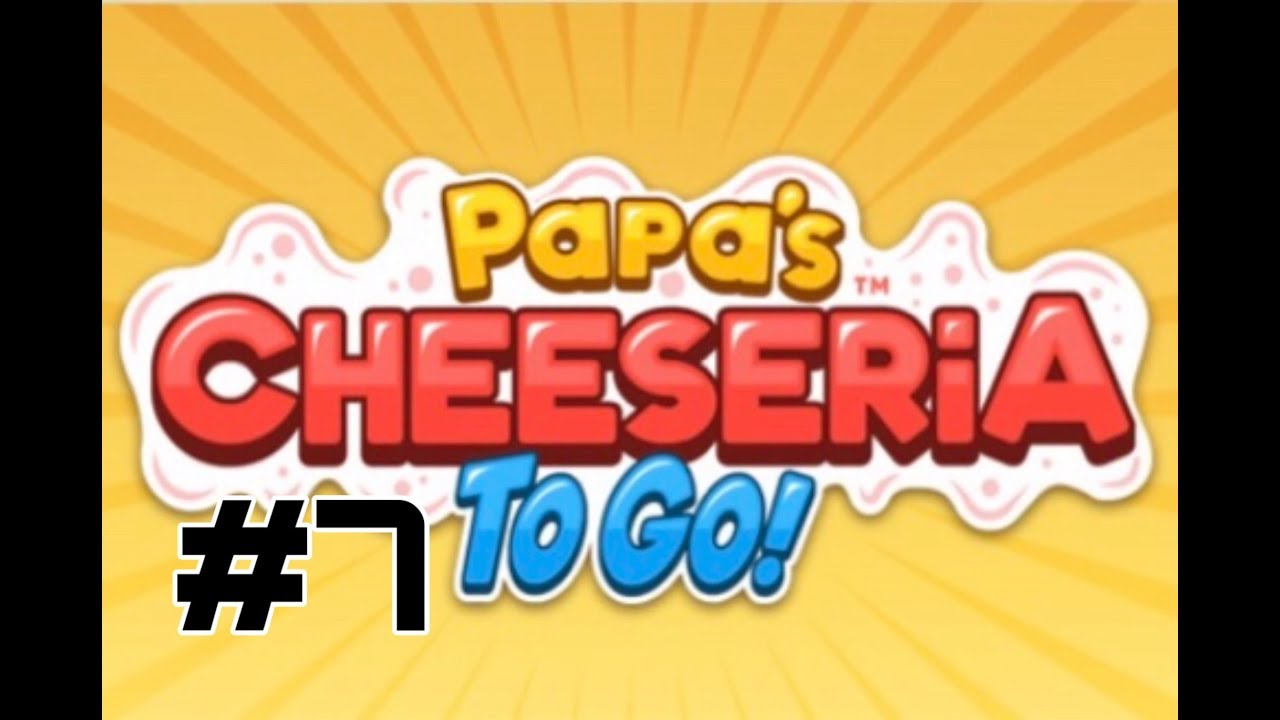 Papa's Cheeseria To Go: Day 13 & Day 14 - YouTube