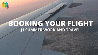TIPS ON BOOKING YOUR FLIGHT | FIRST TIME TRAVELLER | J1 STUDENT
