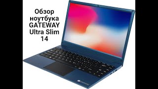 Обзор ноутбука GATEWAY Ultra Slim 14