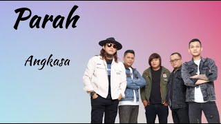 Parah - Angkasa (Lirik Lagu Indonesia)