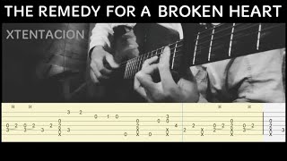 the remedy for a broken heart (fingerstyle/guitar tab) xxxtentacion
