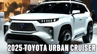 Unveiling The 2025 TOYOTA URBAN CRUISER | Top Features of the Toyota Urban Cruiser You Need to Know