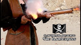 Clan Darksail Presents: The Blunderbuss (Ep 1)