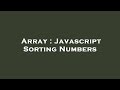 Array : Javascript Sorting Numbers