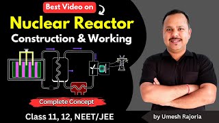 Nuclear Reactor | Nuclear Fission | Nuclear Chain reaction | Nuclei | 12 Physics #cbse #umeshrajoria