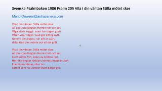 Psalm 205 Vila i din väntan  Stilla mötet sker