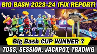 Big Bash League 2023-24 CUP Winner Prediction, bbl 2023 full fixing 100% report , #bbl #bigbash