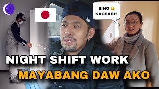 MAYABANG DAW AKO| NIGHT SHIFT WORK SA JAPAN | Buhay sa Japan