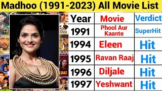 Madhoo All Movie list | 1991 2023 Tak flop and hit All Movie list Box Office Collection Analysis ||