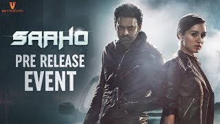 Saaho Pre Release Full Event | Prabhas | Shraddha Kapoor | Sujeeth | Arun Vijay | Ghibran