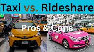 Taxi vs. Rideshare, Which is Better? The Pros and Cons of Both