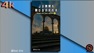 Jumma Mubarak 🕋🥰||Jumma Mubarak status ❤️|| 4k status || Islamic status ✅ WhatsApp status ❤️