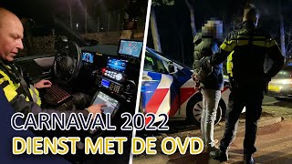 Politie | Carnaval 2022 | Achtervolging | Vermissing | Dienst samen met Frans | OvD-Politie