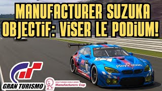 Gran Turismo 7 : Manche 1 Manufacturer à Suzuka GR3 – Objectif Podium ! 🏆