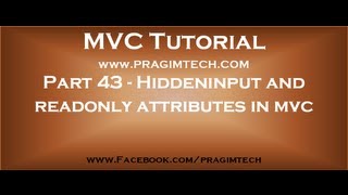 Part 43 Hiddeninput and readonly attributes in mvc