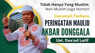 Menyala‼️Mulid Akbar Donggala Bersama Ust Das'ad Latif