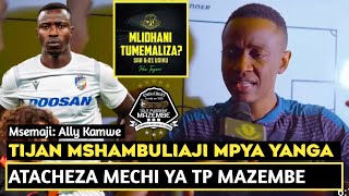 ALLY KAMWE AMTAMBULISHA MSHAMBULIAJI MPYA WA YANGA/TIJANI MOHAMED/ATACHEZA DHIDI YA MAZEMBE