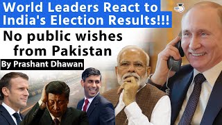 Except Pakistan all World Leaders Congratulate PM Modi on Election Victory | Wha