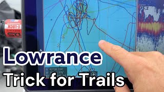 Lowrance Trick for Trails