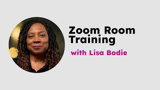 How To Use The Zoom Room
