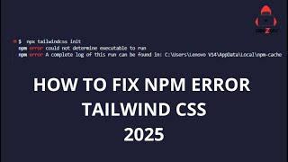 How to fix npm error tailwindcss 2025