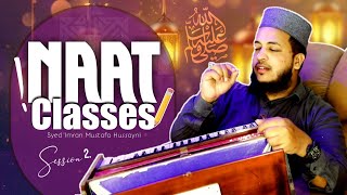Naat Classes Season 2 - Class #1 - Syed Imran Mustafa Hussayni - 2021 #SIMAStudio #FridaySpecial