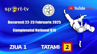 TATAMI 2 - Campionatul National U18, Bucuresti 22-23 Februarie 2025