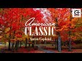 American Classic - Aaron Copland