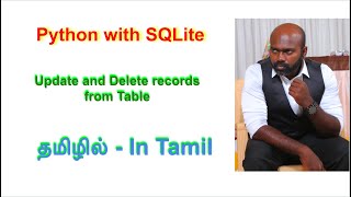 SQLite Tutorial: Updating and Deleting Data in Python | Python in Tamil