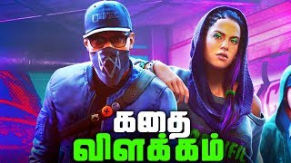 WATCH DOGS 2 Full Story - Explained in Tamil (தமிழ்)