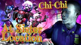 SFM/FNAF| The Ladylike Force | At Sister Location - Chi-Chi