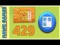 Candy Crush Saga Level 429 (Jelly level) - 3 Stars Walkthrough, No Boosters